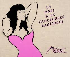 la mort a dde faucheuse habitudes miss tic